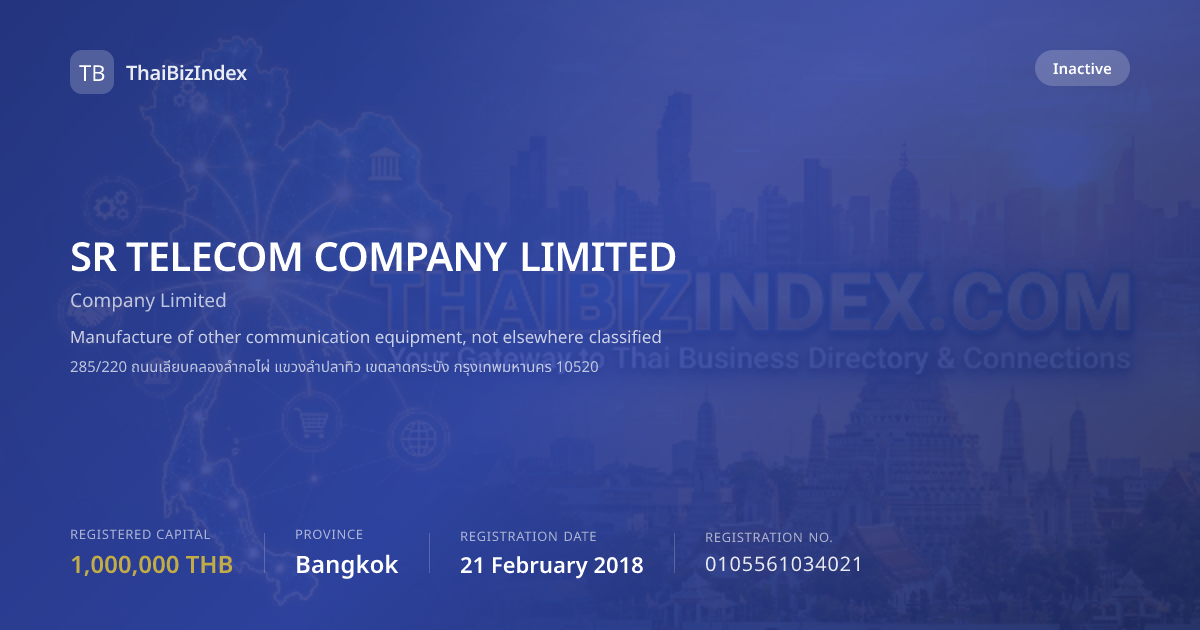 Sr Telecom Company Limited (บริษัท เอส อาร์ เทเลคอม จำกัด) — Company ...